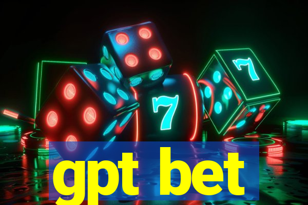 gpt bet